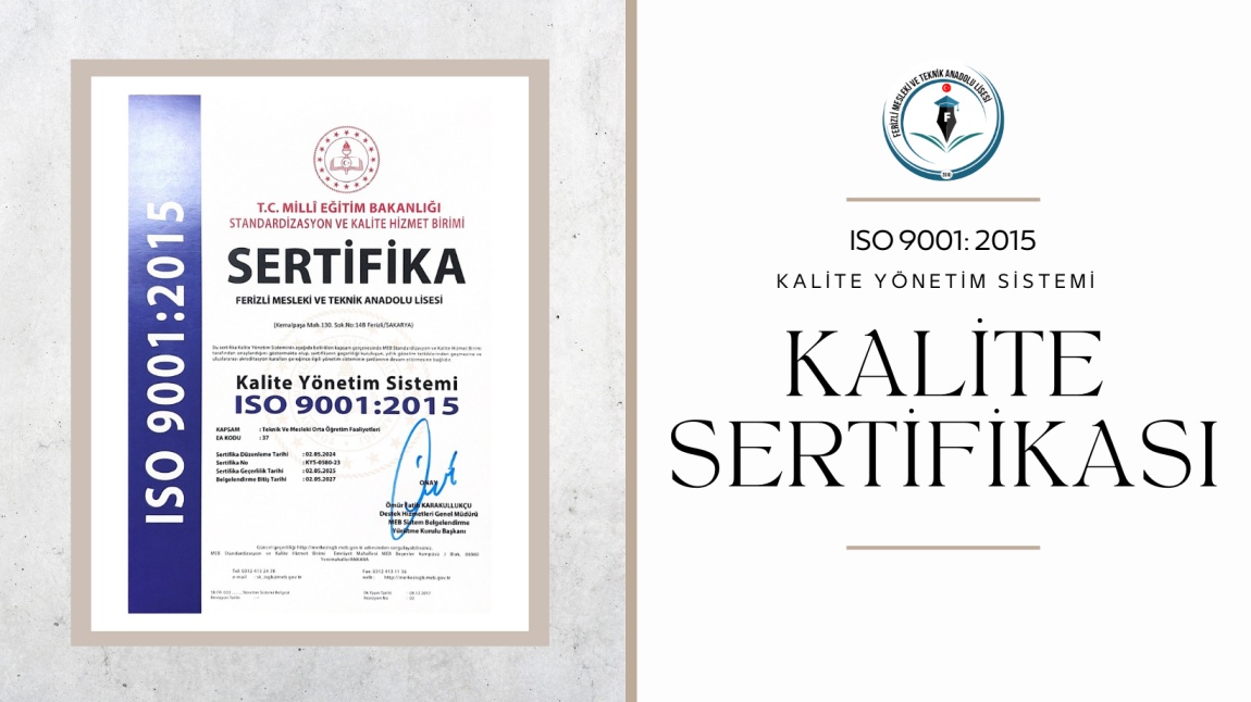 Okulumuz, ISO 9001:2015 Kalite Yönetim Sistemi Belgesini Aldı