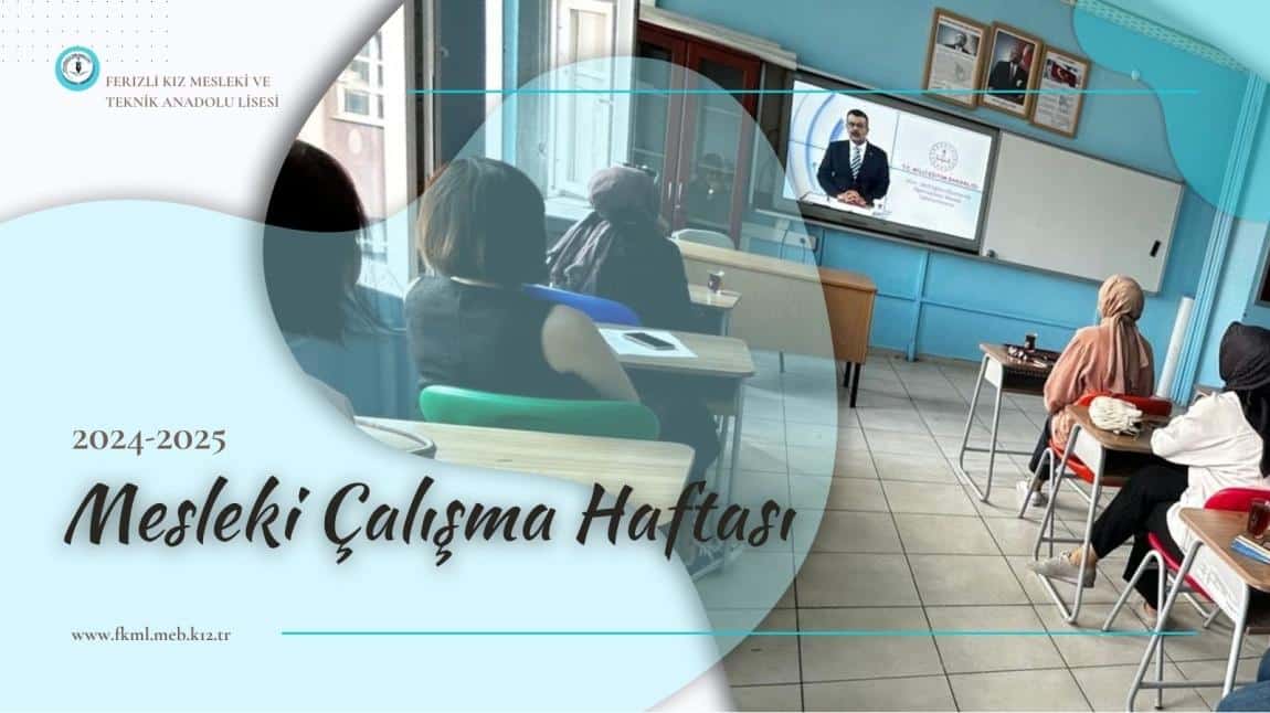 Mesleki Çalışma Haftası Başladı