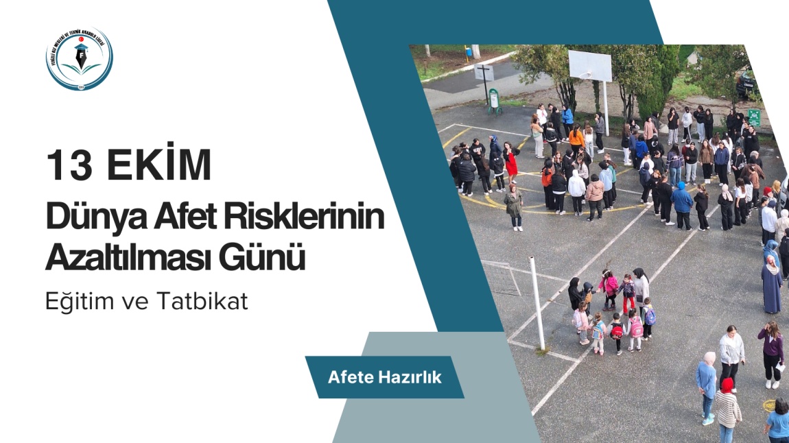 Dünya Afet Risklerinin Azaltılması Günü Eğitim ve Tatbikatları