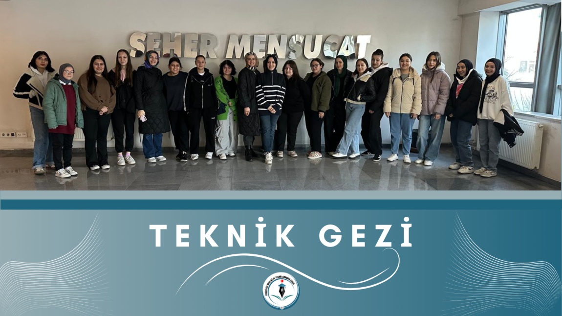 Teknik Gezi 