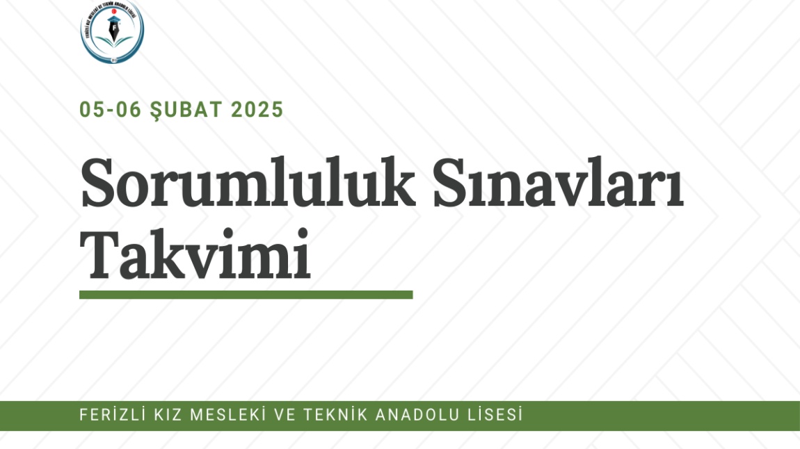 Sorumluluk Sınavları Takvimi (Şubat 2025)