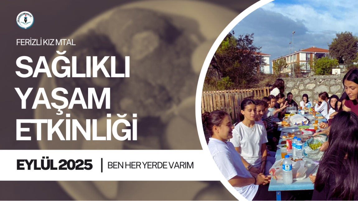 Ben Her Yerde Varım Projesi: Sağlıklı Yaşam Etkinliği